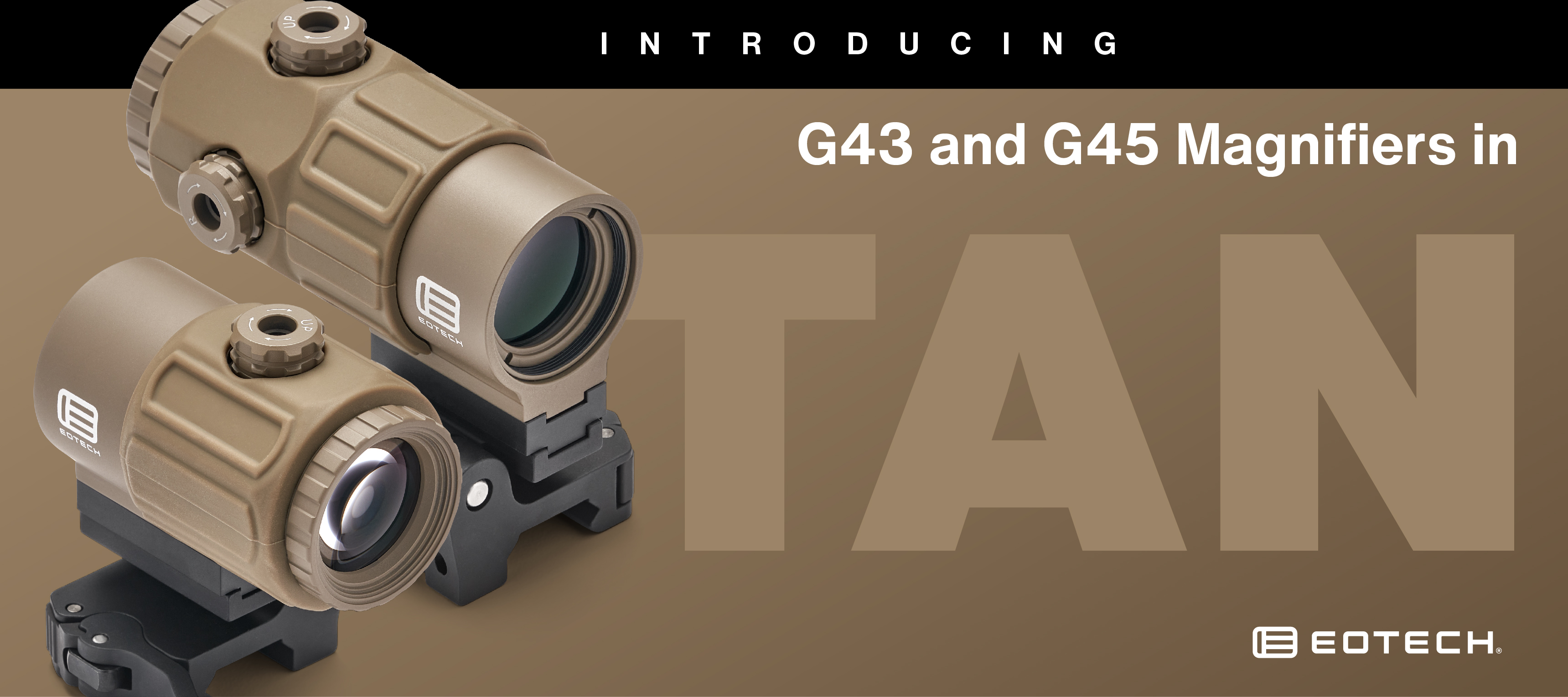 Eotech Introduces The G43 And G45 Magnifiers In Flat Dark Earth